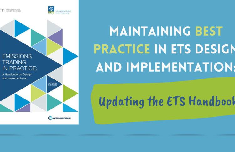 Maintaining best practice in ETS design and implementation: Updating the ETS Handbook Maintaining best practice in ETS design and implementation: Updating the ETS Handbook