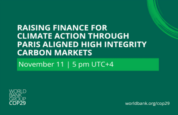 Green background  with white text Raising Finance for Climate Action Through Paris Aligned High-Integrity Carbon Markets