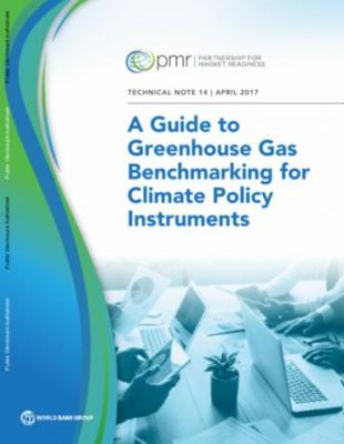 Cover of A Guide to Greenhouse Gas Benchmarking for Climate Policy Instruments