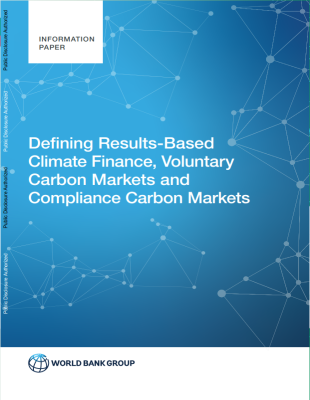 Defining Results-Based Climate Finance, Voluntary Carbon Markets and Compliance Carbon Markets - cover