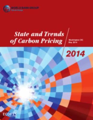 Cover of State and Trends of Carbon Pricing 2014