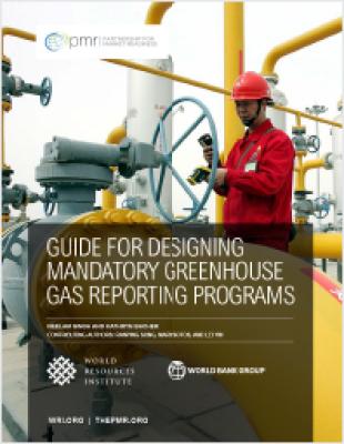 Guide For Designing Mandatory Greenhouse Gas Reporting Programs Guide For Designing Mandatory Greenhouse Gas Reporting Programs