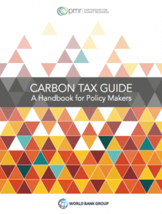 Carbon Tax Guide: A Handbook for Policy Makers