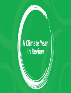Climate Year in a Review Green background  with white text A Climate Year in Review