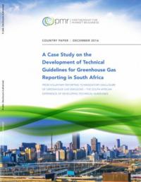 Cover of A Case Study on the Development of Technical Guidelines for Greenhouse Gas Reporting in South Africa